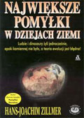 Najwieksze pomylki w dziejach ziemi